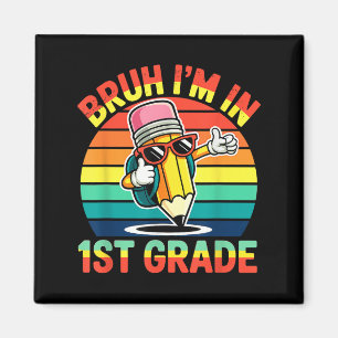 Bruh ik ben in de 1e klas grappig terug naar schoo magneet