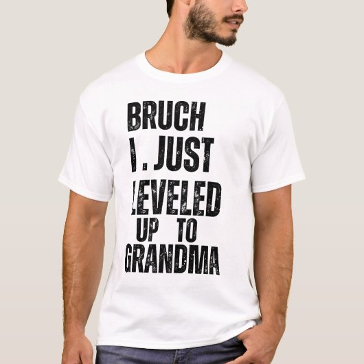 Bruh, ik ben net naar oma toe gegaan t-shirt (Voorkant)