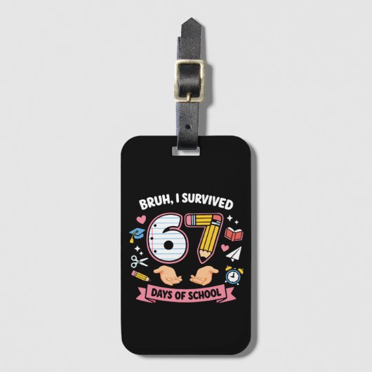 Bruh ik heb 67 dagen school overleefd bagagelabel (Voorkant (verticaal))