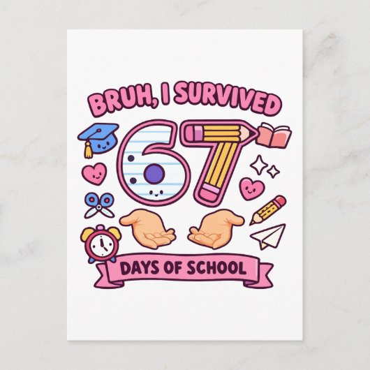 Bruh ik heb 67 dagen school overleefd briefkaart (Voorkant)