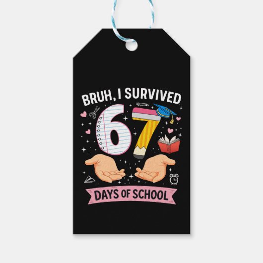 Bruh ik heb 67 dagen school overleefd cadeaulabel (Voorkant)