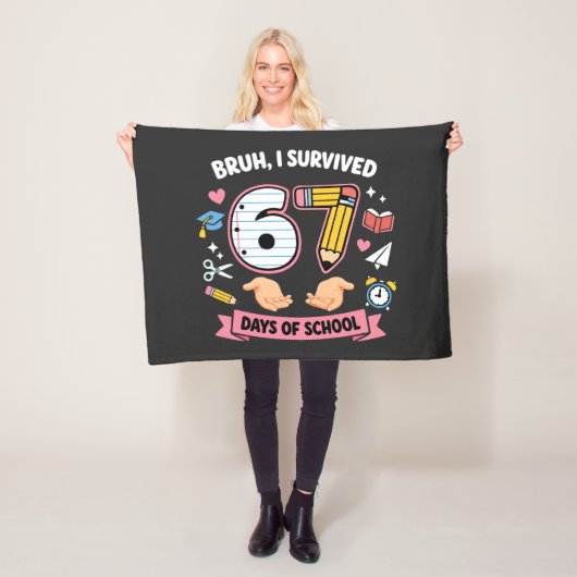 Bruh ik heb 67 dagen school overleefd fleece deken (In situ)