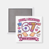 Bruh ik heb 67 dagen school overleefd magneet (Voorkant / Achterkant)