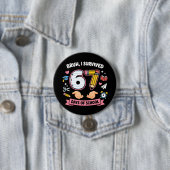 Bruh ik heb 67 dagen school overleefd ronde button 7,6 cm (In situ)