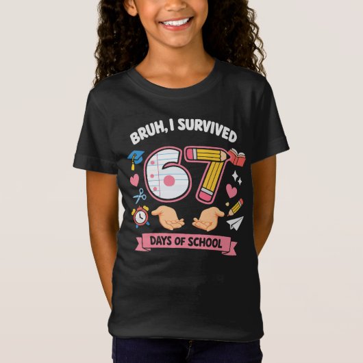 Bruh ik heb 67 dagen school overleefd t-shirt (Voorkant)