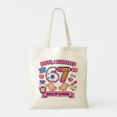 Bruh ik heb 67 dagen school overleefd tote bag (Achterkant)