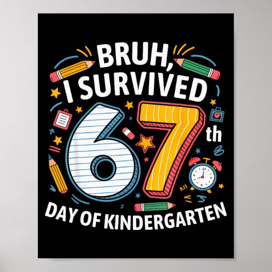 Bruh ik overleefde de 67e dag van de kleuterschool poster (Voorkant)