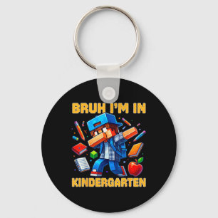 Bruh ik zit op de kleuterschool jongens Kids Gamer Sleutelhanger
