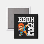 Bruh I'm 2 Funny Dab Se Football Gift For 2nd Birt Magneet (Voorkant / Achterkant)