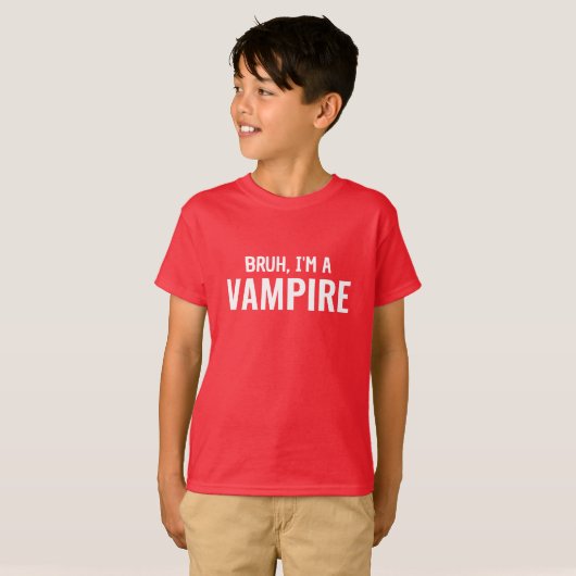 Bruh i'm a Vampire Funny Halloween Matching Group T-shirt (Voorkant volledig)