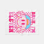 Bruh I'm Eleven 11 11th Birthday Girls Groovy 11 Y Fleece Deken (Voorkant (Horizontaal))