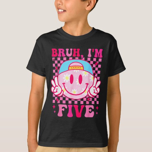 Bruh I'm Five 5 5th Birthday Girls Groovy 5 Years  T-shirt (Voorkant)