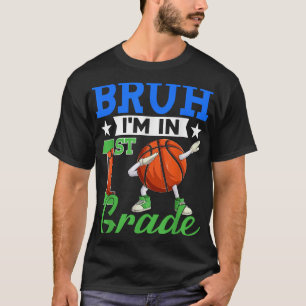 Bruh im in 1e klas basketbal terug naar school jon t-shirt