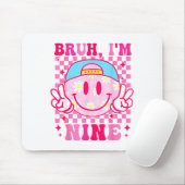 Bruh I'm Nine 9 9th Birthday Girls Groovy 9 Years  Muismat (Met muis)