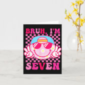 Bruh I'm Seven 7 7th Birthday Girls Groovy 7 Years Kaart (Gele Bloem)