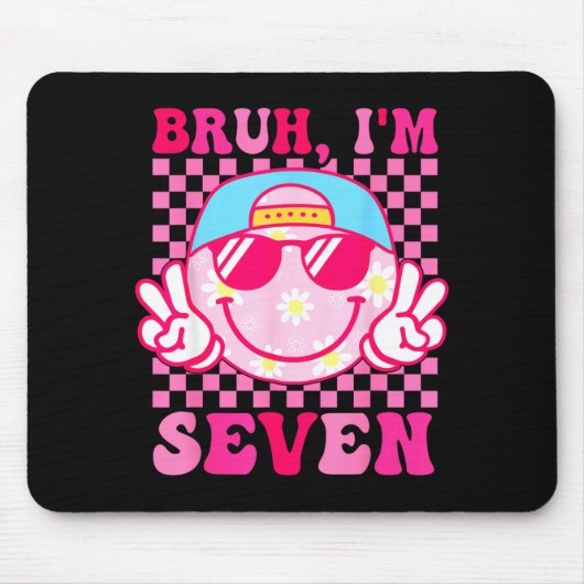 Bruh I'm Seven 7 7th Birthday Girls Groovy 7 Years Muismat (Voorkant)