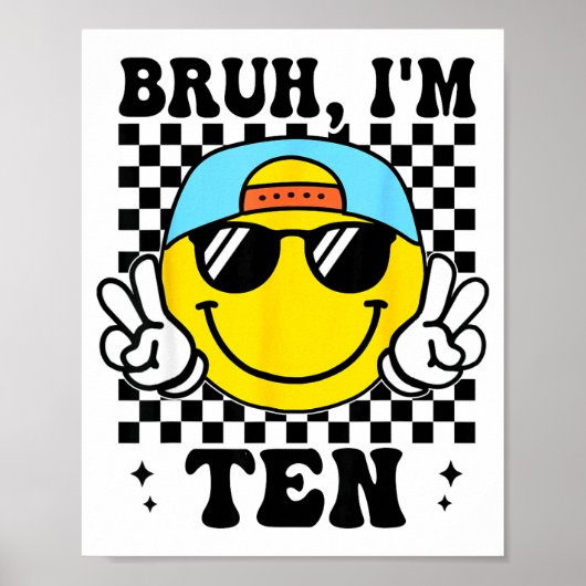 Bruh I'm Ten 10 10th Birthday Groovy Boys Girls 10 Poster (Voorkant)