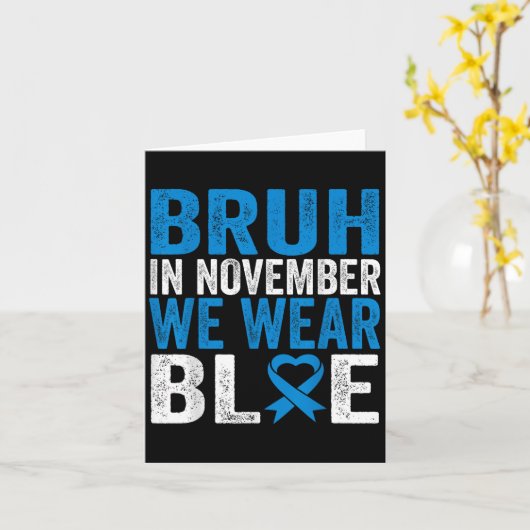 Bruh In November dragen we Blauwe Diabetes Bewustz Kaart (Gele Bloem)