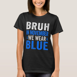 Bruh In November We Draag Ribbon Blue Retro Diabet T-shirt
