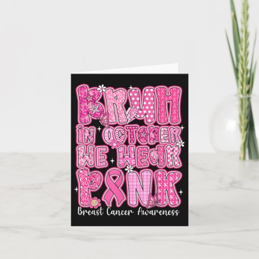 Bruh in oktober Draag roze borstkankerbewustzijn Kaart (Voorkant)