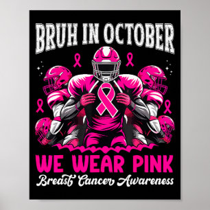 Bruh in oktober dragen we Nk uit voetbaljongens bo Poster