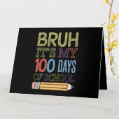 Bruh is mijn 100 dagen van school grappige 100e da kaart (Gele Bloem)