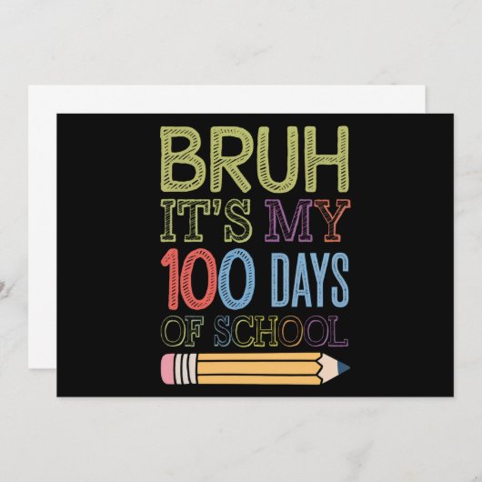 Bruh is mijn 100 dagen van school grappige 100e da kaart (Voorkant / Achterkant)
