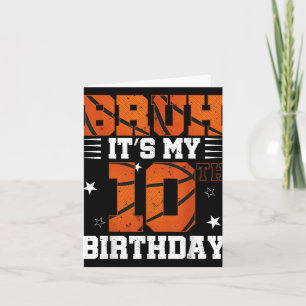 Bruh is mijn 10e verjaardag basketbal jongens 10 j kaart