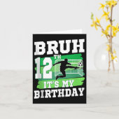 Bruh is mijn 12e verjaardag Boy Soccer Party 12 ja Kaart (Gele Bloem)