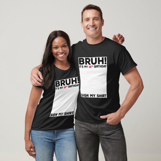 Bruh is mijn 18e verjaardagsbord mijn Shirt 18 jaa (Unisex)