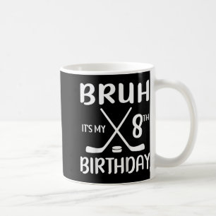 Bruh is mijn 8e verjaardag 8 jaar oude hockeyspele koffiemok