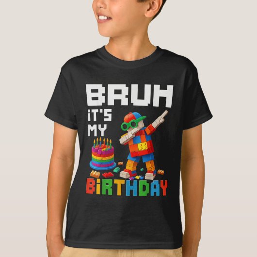 Bruh is mijn verjaardag Master Builder Brick Me T-shirt (Voorkant)