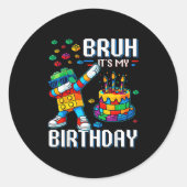 Bruh is mijn verjaardag Master Builder Dabbing Blo Ronde Sticker (Voorkant)