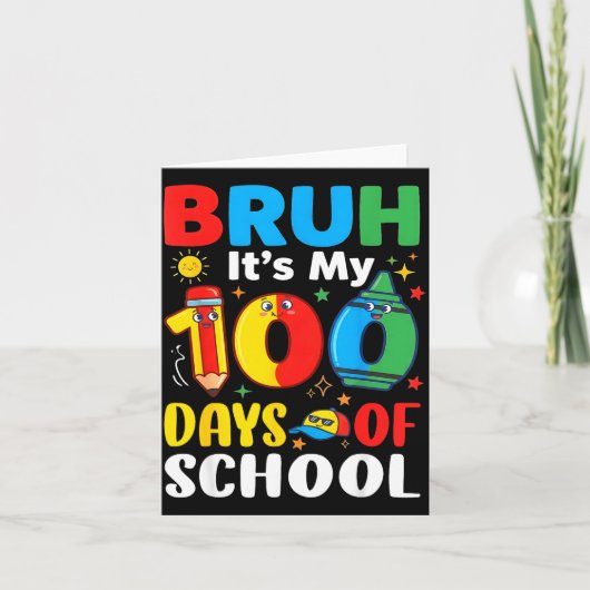 Bruh It's My 100 Days Of School Funny Boy 100th Da Kaart (Voorkant)
