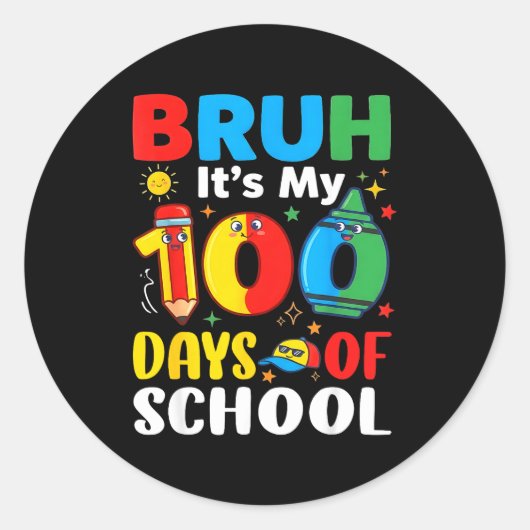 Bruh It's My 100 Days Of School Funny Boy 100th Da Ronde Sticker (Voorkant)