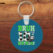 Bruh It's My 10th Soccer Birthday Party Birthday B Sleutelhanger (Voorkant)