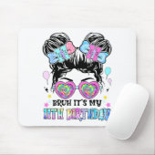 Bruh It's My 11th Birthday 11 Years Old For Girl T Muismat (Met muis)