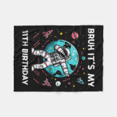 Bruh Its My 11th Birthday Astronaut Dab 11 Bday Bo Fleece Deken (Voorkant (Horizontaal))