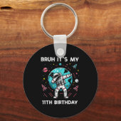 Bruh Its My 11th Birthday Astronaut Dab 11 Bday Bo Sleutelhanger (Voorkant)