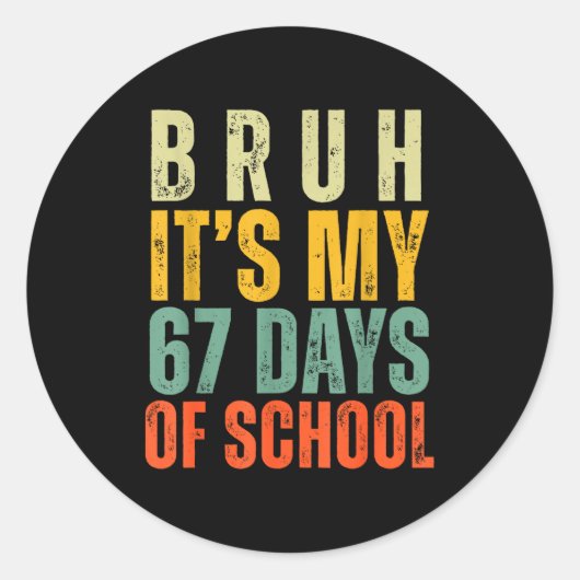 Bruh It's My 67 Days Of School Dabbing Boy Funny S Ronde Sticker (Voorkant)