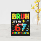 Bruh It's My 67 Days Of School Funny Meme Boy Girl Kaart (Gele Bloem)