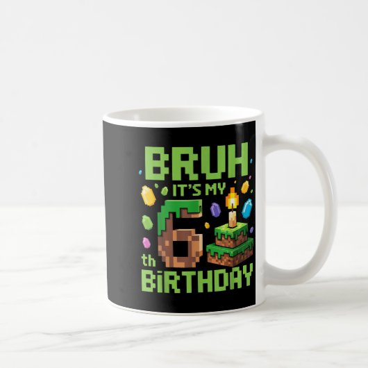 Bruh It's My 6th Birthday Funny Birthday Boy Game  Koffiemok (Rechts)
