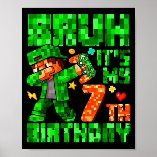Bruh It's My 7th Birthday Boy Game Xel 7 Years Old Poster (Voorkant)