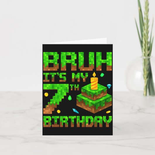Bruh It's My 7th Birthday Game Xel 7 Year Old Bday Kaart (Voorkant)