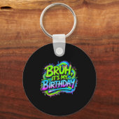 Bruh It's My Birthday Funny Gaming Birthday Boy Te Sleutelhanger (Voorkant)