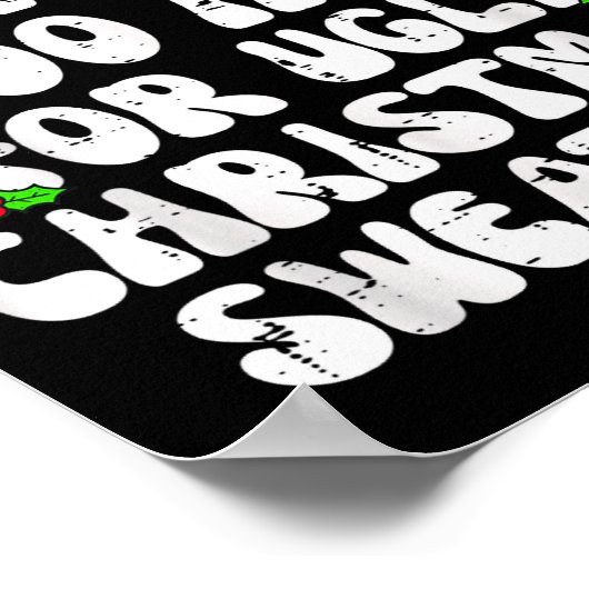 Bruh It's Too Hot For Ugly Sweaters Funny Xmas Chr Poster (Hoek)