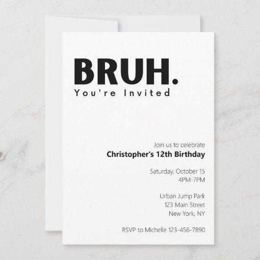 Bruh Je bent uitgenodigd Grappige Oudere Kinderen Kaart (Voorkant)
