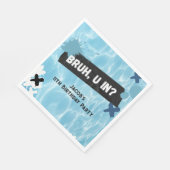 Bruh je in Zomer Zwembad Party Tiener Jongen Verja Servet (Hoek)