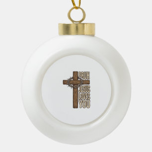 Bruh Jezus Houdt Van Jou Kruis Vintage Christelijk Keramische Bal Ornament