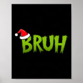 Bruh Kerst Kinder Tiener Jongens Grappige Kerst Hu Poster (Voorkant)